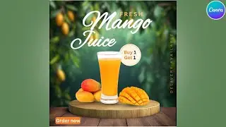 Canva Poster Design Tutorial | Create a Refreshing Mango Juice Ad