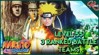 Naruto Online | Level 55 | 3 Ranked Battle Teams