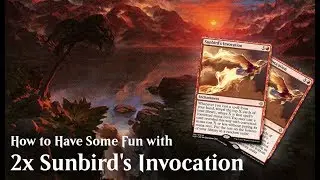 MTG Arena - Having Fun with Two Sunbird's Invocation
