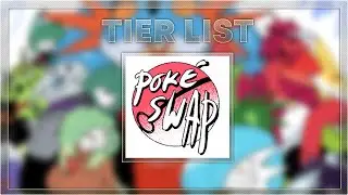 Pokeswap Tier List
