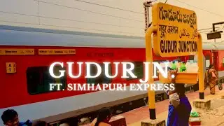 Gudur Jn. (Train Arrival) | Train Announcement | Ft. Simhapuri Express | 4K HDR Video