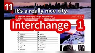 It's a really nice city - Interchange 5th Edition Book 1 Unit 11