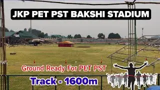JK Police Constable Bakshi Stadium Ground Details : 1600m Ground | Physical Test JKP Constable 