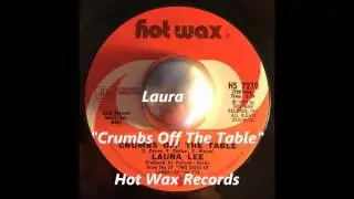 Laura Lee - Crumbs Off The Table