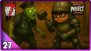 HORDA Y VOLVEMOS AL BOSQUE QUEMADO // PROJECT Z  ep27 // 7DTD // DEMENTE // Gameplay Espa&ntilde;ol