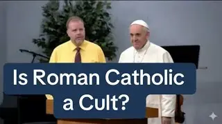 Is Roman Catholic a cult?