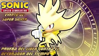 Sonic Speed simulador | Evento de súper silver, batalla contra el devorador del tiempo 