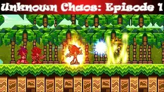 Unknown Chaos Episode 1: Another Hedgehog