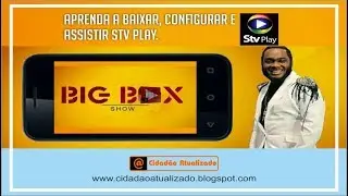 Stv Play Tutorial By cidadaoatualizado blogspot com