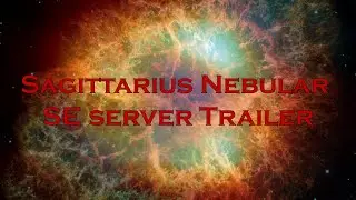 Sagittarius Nebula Trailer - Space Engineers Server