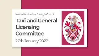 Taxi and General Licensing Committee 27 January 2026