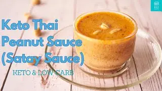 How to Make Keto Thai Peanut Sauce (Satay Sauce)| Keto & Low carb
