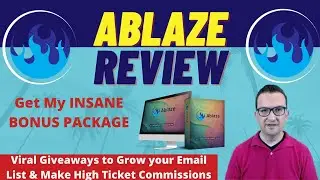 ABLAZE REVIEW 🎁 Grow Your List With Viral Giveaways [ABLAZE BONUSES]