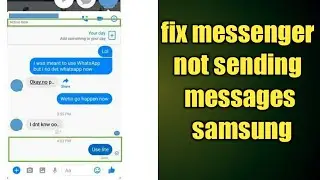 how to fix messenger not sending messages samsung