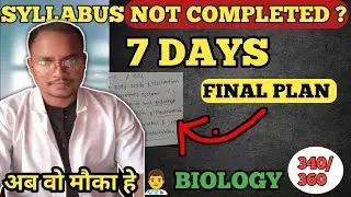 Syllabus not completed yet ? 7 days honest planner for neet 2025 ✅ | last 7 days neet plan #neet