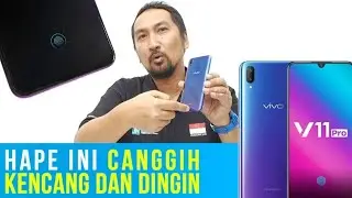 Smartphone Canggih, Dingin, Fingerprint dlm Layar Pertama di Indonesia: Review Lengkap Vivo V11 Pro