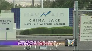 Person killed attempting to get unauthorized access into NAWS China Lake