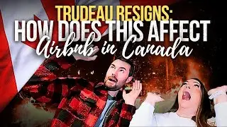 Justin Trudeau Just Resigned - What Does This Mean for the Future of Airbnb and STRs in Canada