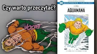 Legenda Aquamana - recenzja komiksu