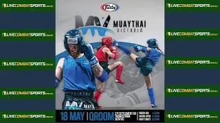 MUAYTHAI VICTORIA - May 2025 - F7 - Batzorig Batkhurel vs Daniel Nicolopoulos