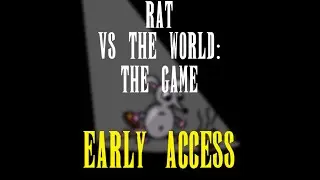 Rat vs the World: The Game // Early Access Trailer
