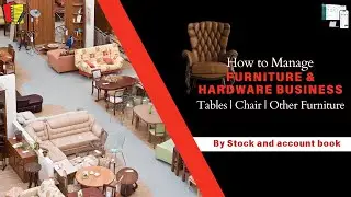 How To Use Stock And Account Book Software for Furniture Business | Retail | Wholesale | #billings