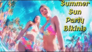 SUMMER,SUN, PARTY & BIKINIS_Eurodance,Rap,HipHop,Dance,House,Trance,Rave