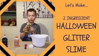 2 Ingredient Halloween Glitter Slime