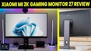 Xiaomi Mi 2K Gaming Monitor 27 Review: 165Hz IPS on a Budget!