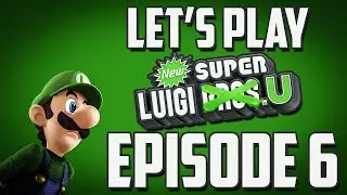 Let's Play | New Super Luigi U | Epsiode 6 - AlunaRL