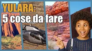 Yulara: 5 attivit&agrave; uniche per il tuo viaggio