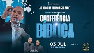 ARCA SUBSEDE CONFER&Ecirc;NCIA B&Iacute;BLICA 03/07/2025 PALAVRA:PR ROBSON ALENCAR  TEMA: DIZ&Iacute;MOS E OFERTAS PT 1