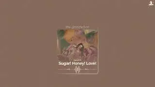 sugar! honey! love! || kali uchis || sped up