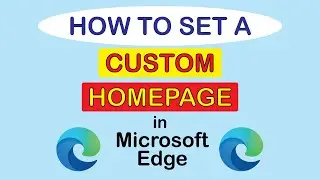 Microsoft Edge: How To Customize Your Homepage In Edge | PC |