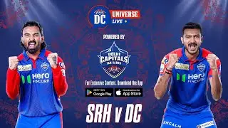 DC Universe LIVE | IPL 2025 | DC Toli | SRHvDC