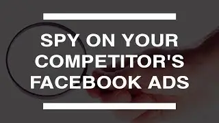 Best Facebook marketing software 2021  - Spy on Competitor's FB Ads