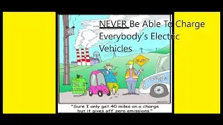 California Electric Company Admits It Will NEVER Be Able To Charge Everybody&rsquo;s Electric Vehicles