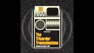 The Tricorder Transmissions (ep031) - Who Mourns For Adonais