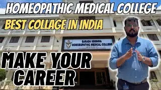 Best homeopathy medical College in India, Sarada Krishna Homeopathic Medical College, Must watch