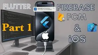 Ultimate FCM + Flutter iOS Setup Guide (Pt 1)