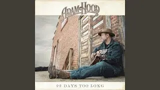 22 Days Too Long