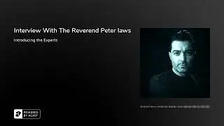 Interview With The Reverend Peter Laws (audio only)
