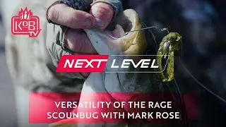 Versatility Of The Rage Scounbug With Mark Rose [Next Level]