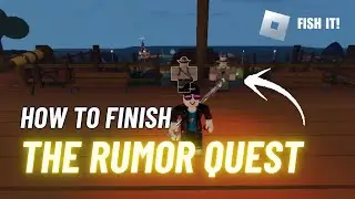 EASY QUEST EVERYONE MISSES - How to Finish Rumor Quest in Fish It Roblox