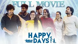 Happy Days Full Movie || Telugu Movies || Aishwarya Vandhana || Mohit Pedada || Cinema Chupista Mawa