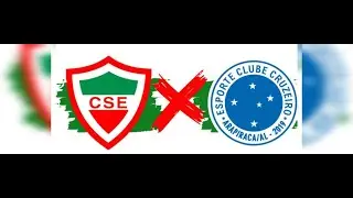 CSE X CRUZEIRO- CAMPEONATO ALAGOANO -NOVA FM 92,5 -18.01.2026