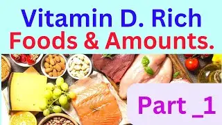 Vitamin D. Rich Foods and Amounts. #vitamind #food #vutamindamiounts #natural #health #naturalfoods