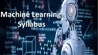 Machine Learning Syllabus| Machine learning course