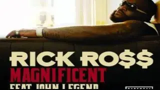 Rick Ross - Magnificent Ft. John Legend