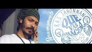 RAS JAHONNAN (QUE VAS A HACER) VIDEOCLIP CANAL OFICIAL